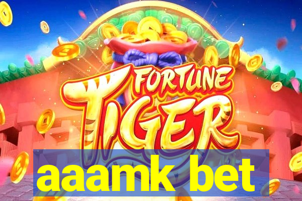 aaamk bet